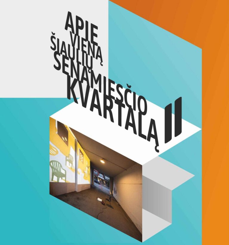 Apie vieną Šiaulių senamiesčio kvartalą II