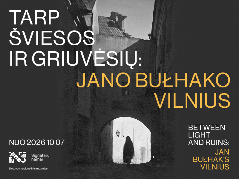 Tarp šviesos ir griuvėsių: Jano Bułhako Vilnius